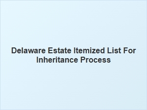 Delaware Estate Inventory Checklist for Inheritance